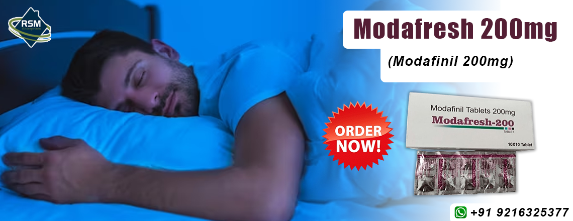 An Effective Treatment for Sleep-Related Issues With Modafresh 200mg