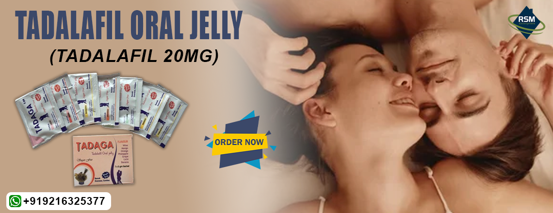 Best Way to Maintain Sensual, Healthy, and Smooth Erections With Tadalafil Oral Jelly