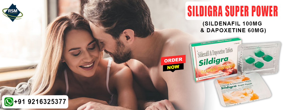 Outstanding Fix for Impotence & PE in Males With Sildigra Super Power