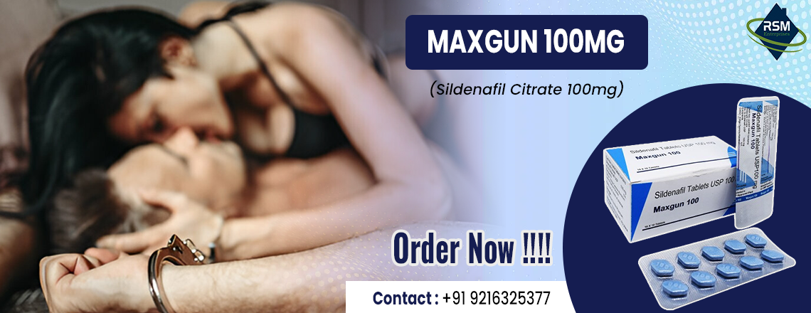 A Powerful Medicine to Enhance Sensual Health of Men With Maxgun 100mg