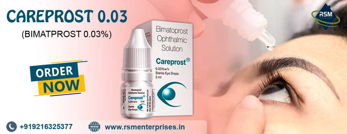 A Promising Treatment for Glaucoma Management With Careprost 0.03