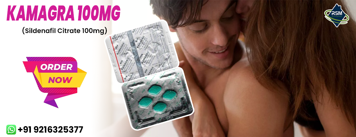 A Superb Medication to Deal with Erection Failure or ED With Kamagra 100mg