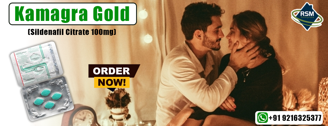 An Impeccable Medication to Fix Erectile Disorder in Males With Kamagra Gold