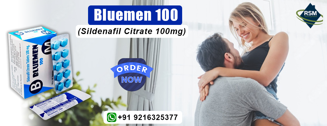 A Reliable Remedy for Erectile Disorder in Males With Bluemen 100mg