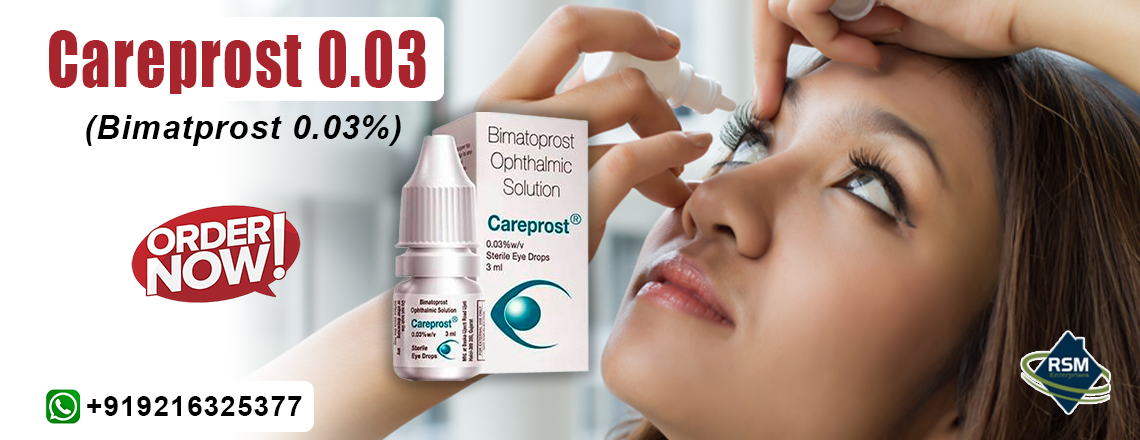 An Innovative Approach to Glaucoma Management With Careprost 0.03