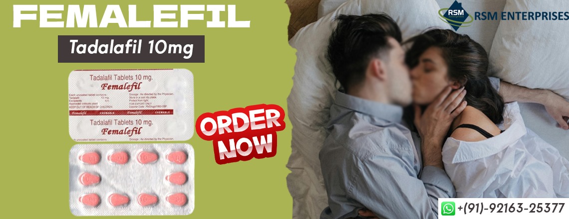 Surge Sensual Functioning Effectively & Rapidly With Femalefil 10mg