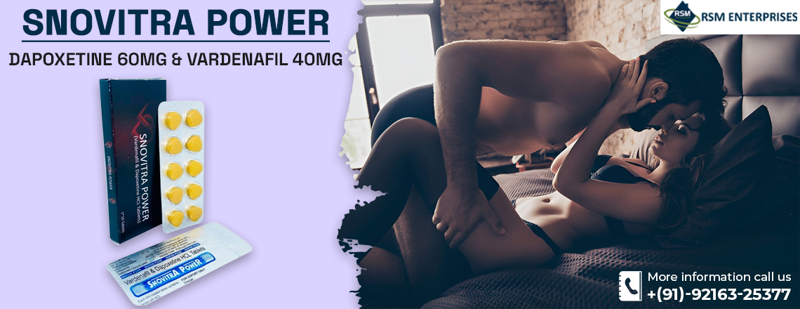 Instant Medication to Gain Enhanced Sensual Power With Snovitra Power